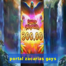 portal zacarias gays